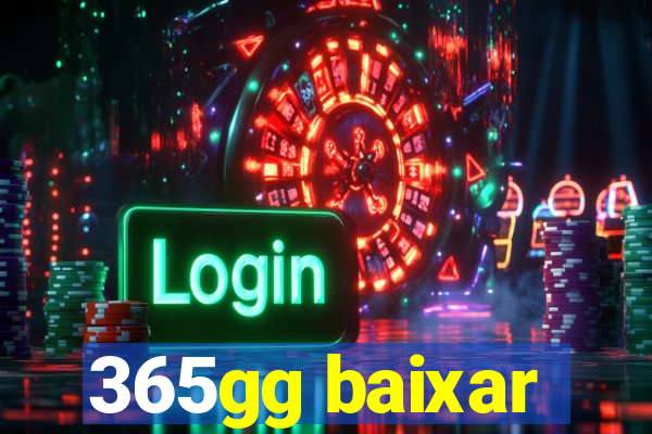 365gg baixar